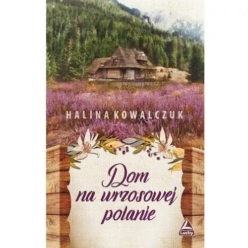 Dom na wrzosowej polanie