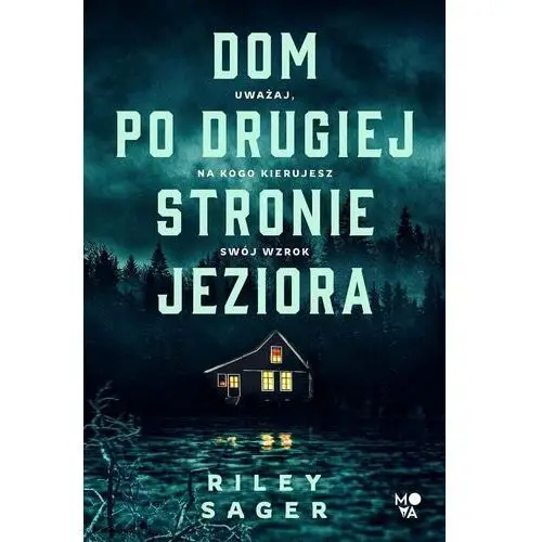 Dom po drugiej stronie jeziora