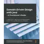 Domain-Driven Design with Java - A Practitioner's Guide Sklep on-line