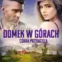 Domek w górach: córka przyjaciela – opowiadanie erotyczne Sklep on-line