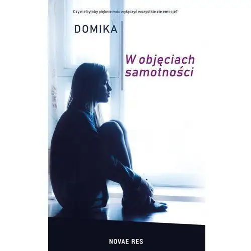 Domika W objęciach samotności