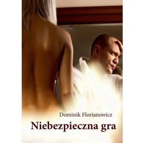 EBOOK Niebezpieczna gra, AZ#A02CA3EEEB/DL-ebwm/mobi