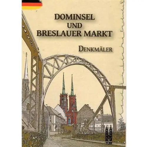 Dominsel und Breslauer Markt. Denkmäler
