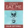 Dont Eat Me. A Dr. Siri Paiboun Mystery #13 Sklep on-line