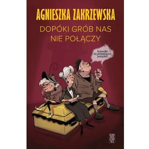 Dopóki grób nas nie połączy