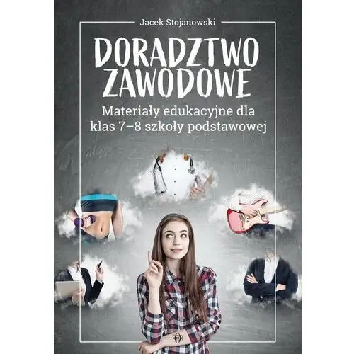 Doradztwo zawodowe. Wydanie 2024