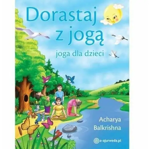 Dorastaj z jogą. Joga dla dzieci