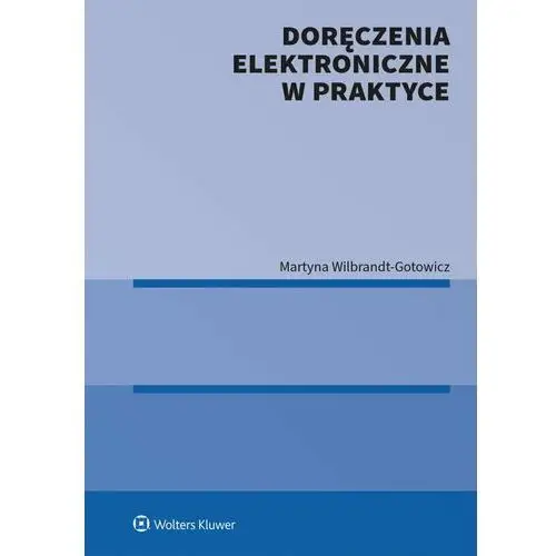 Doręczenia elektroniczne w praktyce