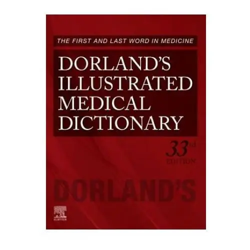 Dorland's illustrated medical dictionary Elsevier - health sciences division