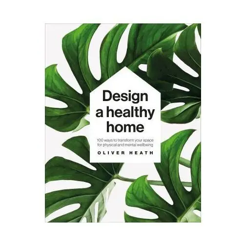 Design a healthy home Dorling kindersley ltd