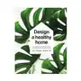 Design a healthy home Dorling kindersley ltd Sklep on-line