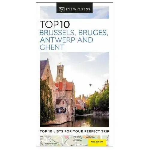 Dk eyewitness top 10 brussels, bruges, antwerp and ghent Dorling kindersley ltd