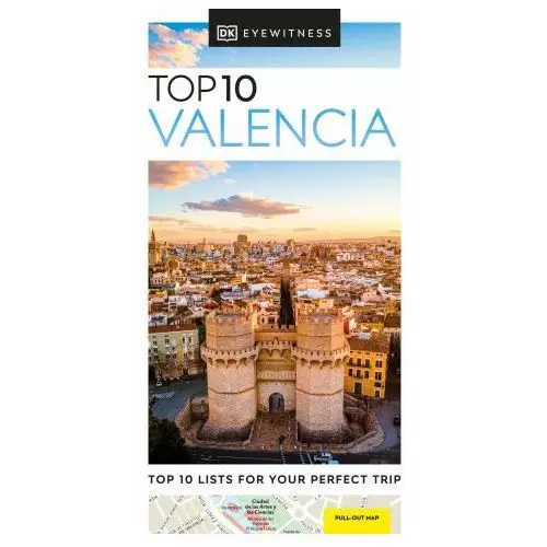 Dk eyewitness top 10 valencia Dorling kindersley ltd