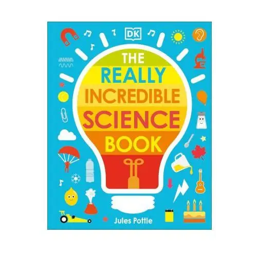 Dorling kindersley ltd Really incredible science book