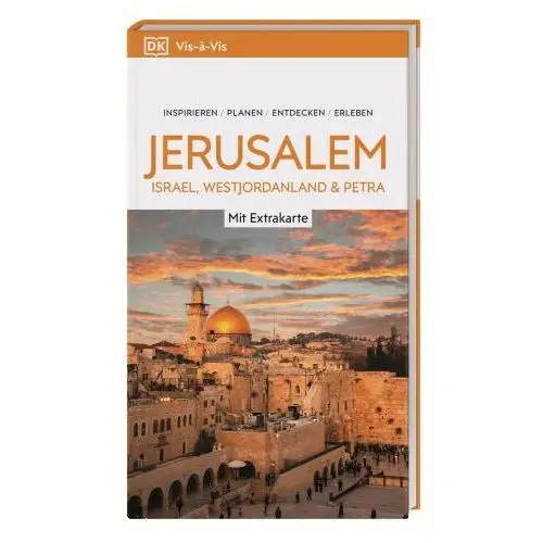 Vis-?-Vis Reiseführer Jerusalem, Israel, Westjordanland & Petra