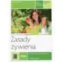 Dorota czerwińska Zasady żywienia. kwalifikacja t.15. podręcznik do nauki zawodu technik żywienia i usług gastronomicznych. część 1. szkoły ponadgimnazjalne Sklep on-line