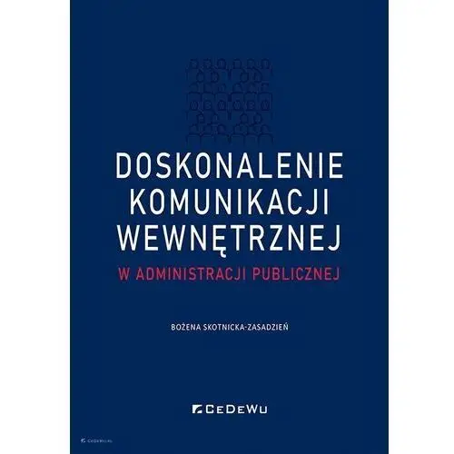 Doskonalenie komunikacji wewnętrznej w administracji publicznej