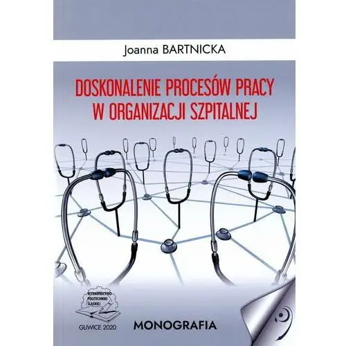 Doskonalenie procesów pracy w organizacji szpitalnej