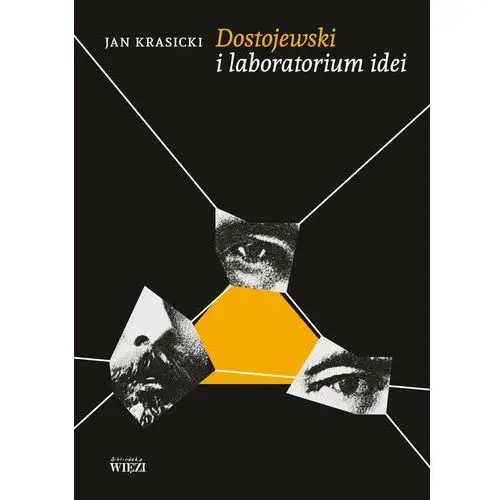 Dostojewski i laboratorium idei