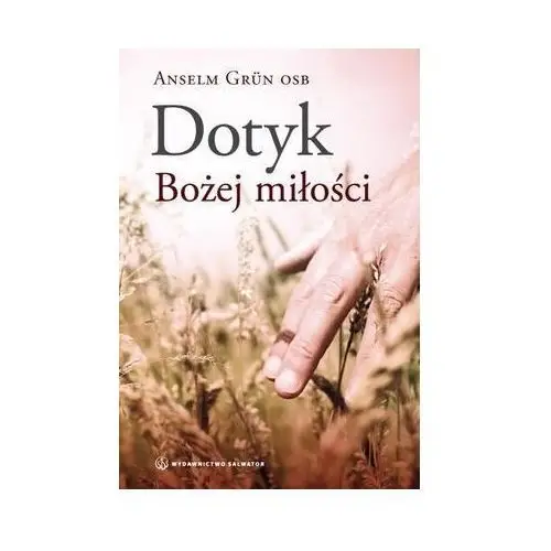 Dotyk Bożej miłości