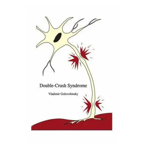 Double-Crush Syndrome