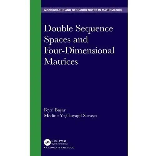 Double Sequence Spaces and Four-Dimensional Matrices Linden, Sander van der