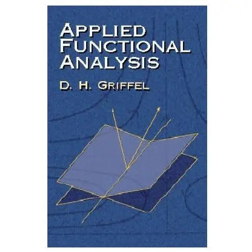 Applied functional analysis Dover publications inc
