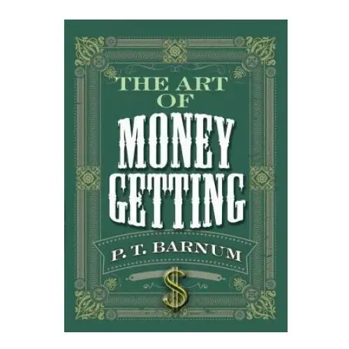 Dover publications inc. Art of money getting