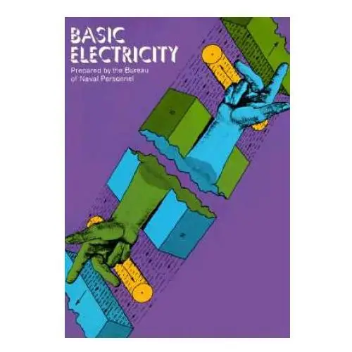 Basic electricity Dover publications inc