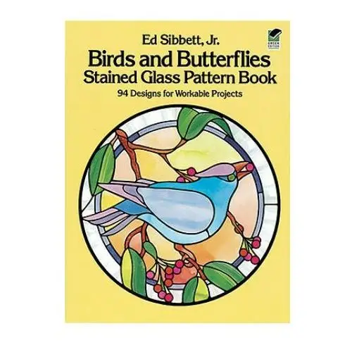 Dover publications inc. Birds and butterflies stained glass pattern book