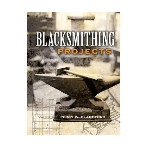 Dover publications inc. Blacksmithing projects