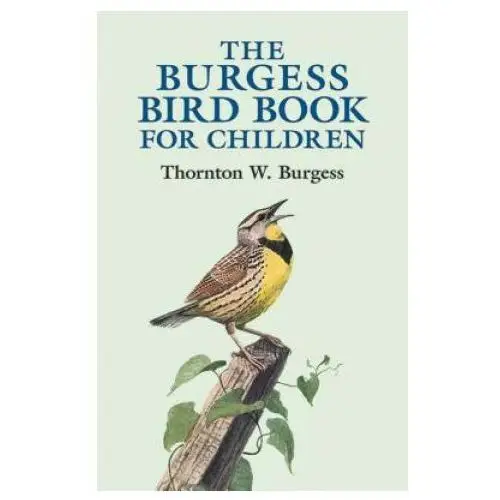 Dover publications inc. Burgess bird book for children