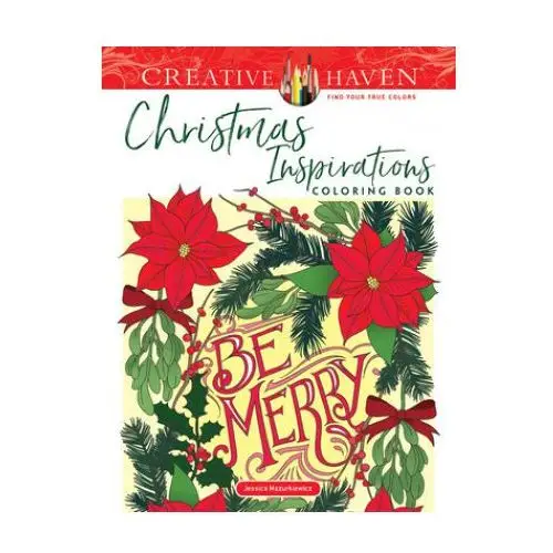 Creative Haven Christmas Inspirations Coloring Book