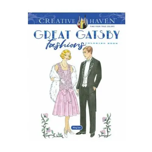 Creative haven great gatsby fashions coloring book Dover publications inc