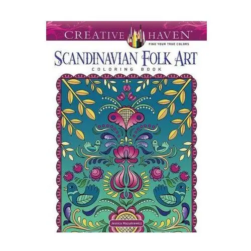 Dover publications inc. Creative haven scandinavian folk art coloring book