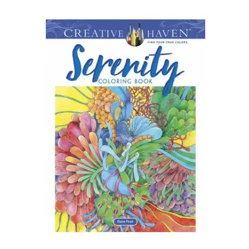 Creative haven serenity coloring book Dover publications inc