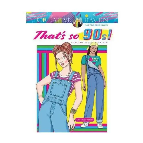Dover publications inc. Creative haven that's so 90s! coloring book
