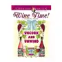 Creative haven wine time! coloring book Dover publications inc Sklep on-line