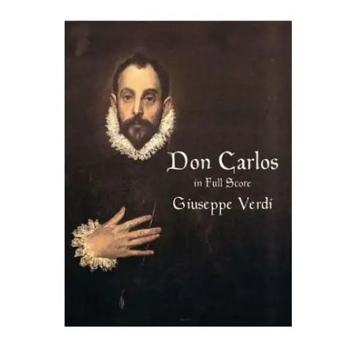Dover publications inc. Don carlos in full score