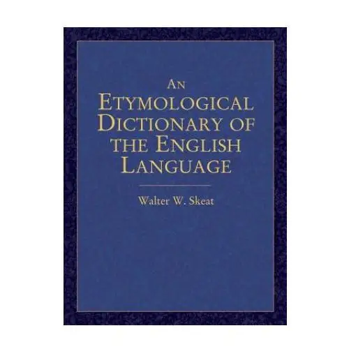 Etymological dictionary of the english language Dover publications inc