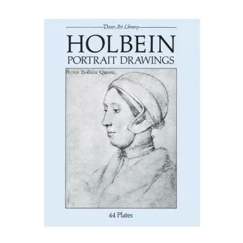 Dover publications inc. Holbein portrait drawings