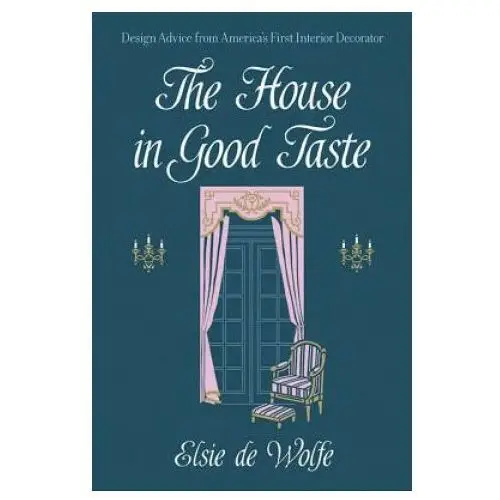 House in good taste Dover publications inc