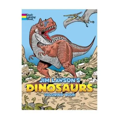 Dover publications inc. Jim lawson's dinosaurs coloring book