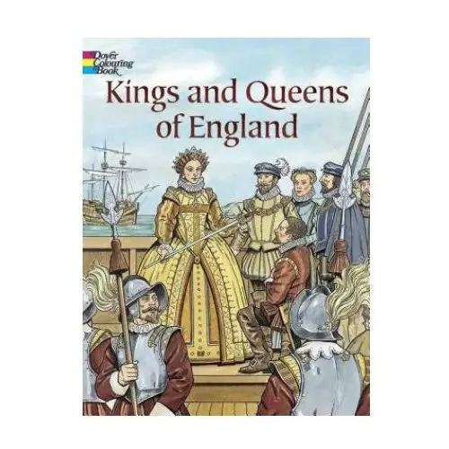 Kings and queens of england coloring book Dover publications inc