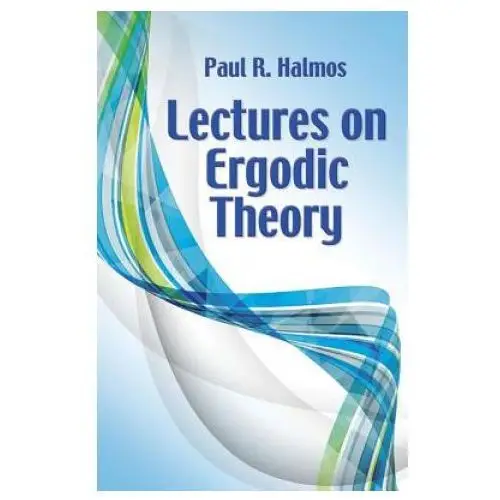 Lectures on ergodic theory Dover publications inc