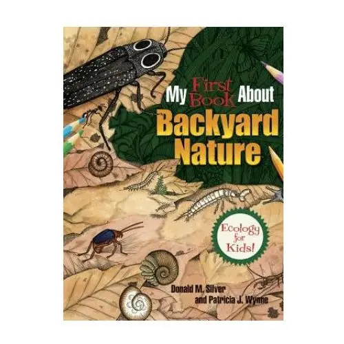 My First Book About Backyard Nature