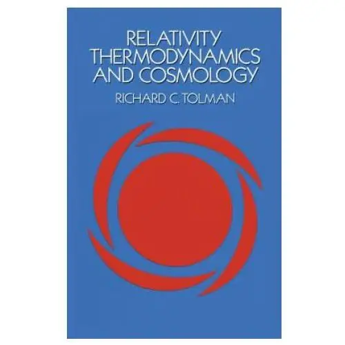 Relativity, Thermodynamics and Cosmology