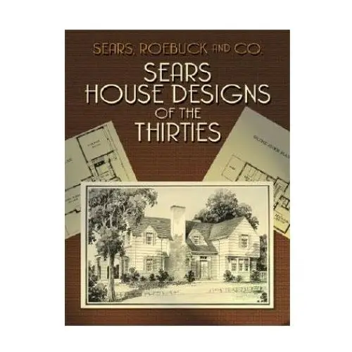 Sears House Designs of the Thirties