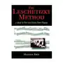 The Leschetizky Method: A Guide to Fine and Correct Piano Playing Sklep on-line