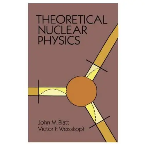 Dover publications inc. Theoretical nuclear physics